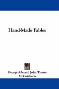Hand-Made Fables George Ade