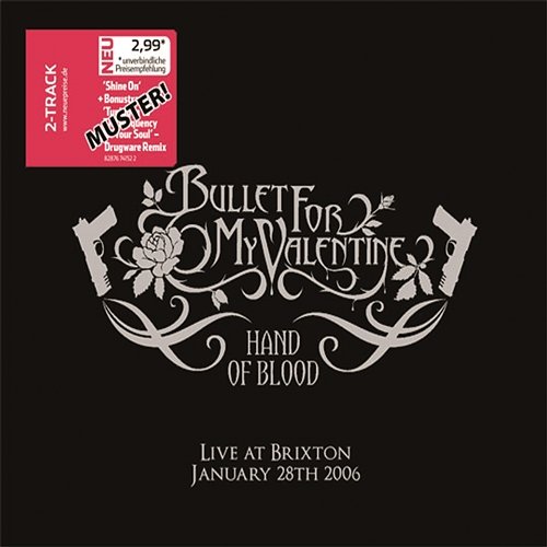 Hand Of Blood - Live At Brixton Bullet For My Valentine