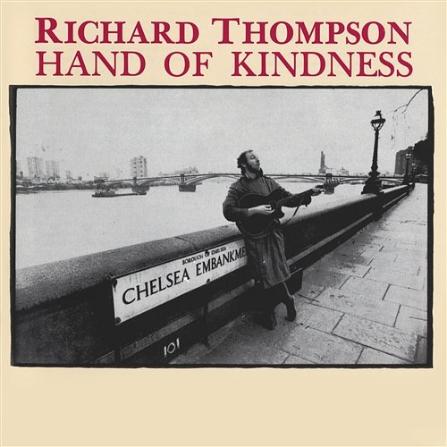 Hand Of Kindness Richard Thompson