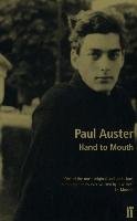 Hand to Mouth Auster Paul