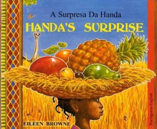 Handa's Surprise in Portuguese and English Browne Eileen