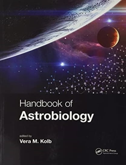 Handbook of Astrobiology Opracowanie zbiorowe