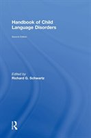 Handbook of Child Language Disorders: 2nd Edition Psychology Pr