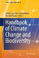 Handbook of Climate Change and Biodiversity Springer-Verlag Gmbh, Springer International Publishing
