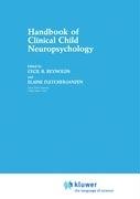 Handbook of Clinical Child Neuropsychology Fletcher-Janzen Elaine, Reynolds Cecil R.