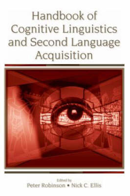 Handbook of Cognitive Linguistics and Second Language Acquisition Routledge