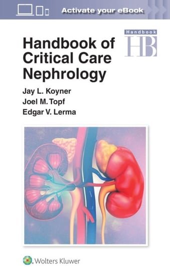 Handbook of Critical Care Nephrology Opracowanie zbiorowe