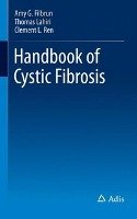 Handbook of Cystic Fibrosis Filbrun Amy G., Lahiri Thomas, Ren Clement L.