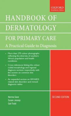 Handbook of Dermatology for Primary Care: A Practical Guide to Diagnosis Saxe Norma, Jessop Susan, Todd Gail