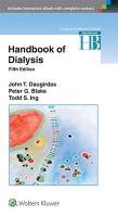 Handbook of Dialysis. With Inkling Daugirdas John T., Blake Peter G., Ing Todd S.