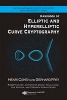 Handbook of Elliptic and Hyperelliptic Curve Cryptography Avanzi Roberto, Cohen Henri, Frey Gerhard