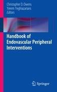 Handbook of Endovascular Peripheral Interventions Springer-Verlag New York Inc., Springer Us