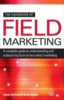 Handbook of Field Marketing Mullin Roddy