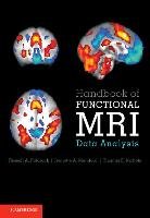 Handbook of Functional MRI Data Analysis Poldrack Russell A., Mumford Jeanette A., Nichols Thomas E.