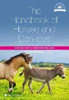 Handbook of Horses and Donkeys Mortensen Chris J.