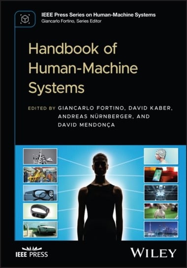 Handbook of Human-Machine Systems Opracowanie zbiorowe
