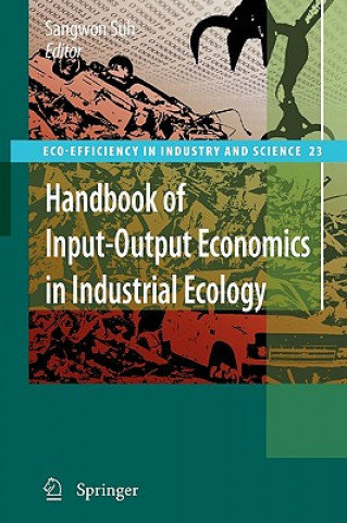 Handbook of Input-Output Economics in Industrial Ecology Suh Sangwon