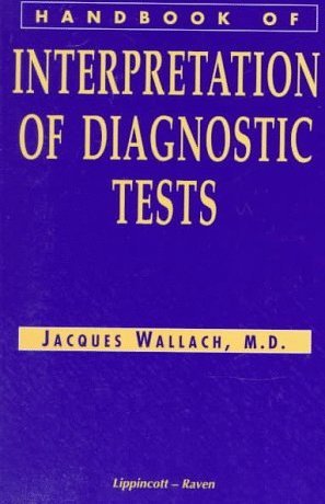 Handbook of Interpretation of Diagnostic Tests Wallach Jacques