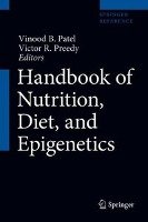 Handbook of Nutrition, Diet, and Epigenetics Springer-Verlag Gmbh, Springer International Publishing