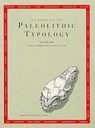 Handbook of Paleolithic Typology, Volume One Dibble Harold L., Debaenath Andrae, Deaver Ken, Carter Elizabeth, Debenath Andre
