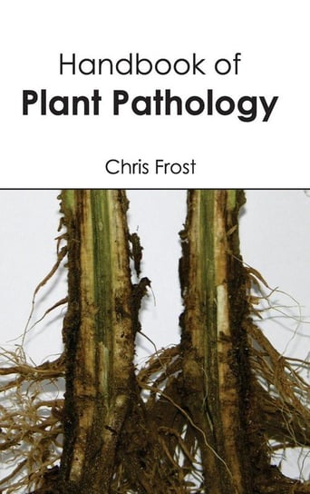 Handbook of Plant Pathology M L Books International Pvt Ltd