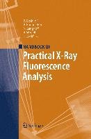 Handbook of Practical X-Ray Fluorescence Analysis Springer Berlin Heidelberg, Springer-Verlag Gmbh