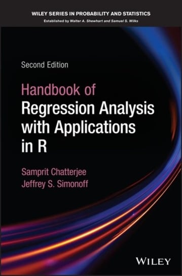 Handbook of Regression Analysis With Applications in R Opracowanie zbiorowe