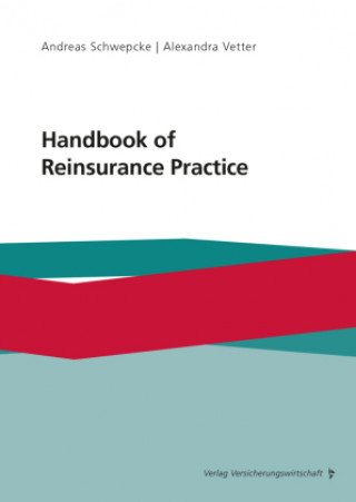 Handbook of Reinsurance Practice Opracowanie zbiorowe