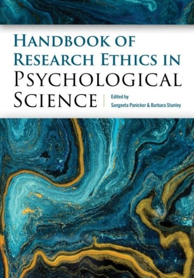 Handbook of Research Ethics in Psychological Science Opracowanie zbiorowe