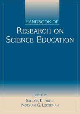 Handbook of Research on Science Education Sandra K. Abell
