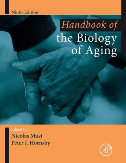 Handbook Of The Biology Of Aging - Opracowanie Zbiorowe | Książka W Empik