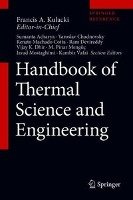 Handbook of Thermal Science and Engineering Springer-Verlag Gmbh, Springer International Publishing