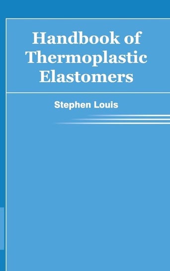 Handbook of Thermoplastic Elastomers M L Books International