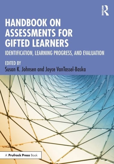 Handbook On Assessments For Gifted Learners: Identification, Learning ...