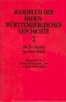 Handbuch der baden-württembergischen Geschichte II Klett-Cotta Verlag, Cotta'sche Buchhandlung Nachfolger Gmbh J. G.