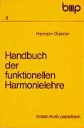 Handbuch der funktionellen Harmonielehre Grabner Hermann
