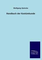 Handbuch der Kostümkunde Quincke Wolfgang