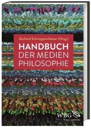 Handbuch der Medienphilosophie Wbg Academic, Wbg Academic In Wissenschaftliche Buchgesellschaft