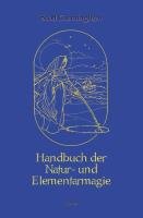 Handbuch der Natur- und Elementarmagie Cunningham Scott