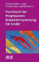 Handbuch der Progressiven Muskelentspannung für Kinder Reeker-Lange Claudia, Aden Patricia, Seyffert Sabine