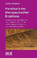 Handbuch des therapeutischen Erzählens Hammel Stefan