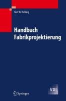 Handbuch Fabrikprojektierung Helbing Kurt