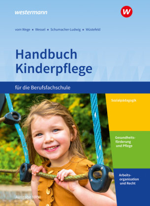 Handbuch Kinderpflege für die Berufsfachschule Bildungsverlag EINS