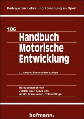 Handbuch Motorische Entwicklung Hofmann Gmbh&Co. Kg, Hofmann-Verlag Gmbh&Co. Kg