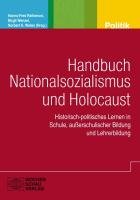 Handbuch Nationalsozialismus und Holocaust Rathenow Hanns-Fred, Birgit Wenzel, Weber Norbert H.