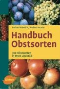 Handbuch Obstsorten Gerhard Friedrich, Petzold Herbert