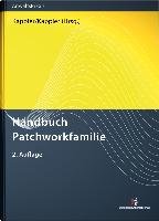 Handbuch Patchworkfamilie Deutscher Anwaltverlag Gm, Deutscher Anwaltverlag&Institut Anwaltschaft Gmbh