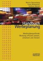 Handbuch Werbeplanung Dannenberg Marius, Merkel Stefanie, Wildschutz Frank