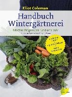 Handbuch Wintergärtnerei Coleman Eliot