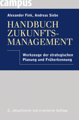 Handbuch Zukunftsmanagement Fink Alexander, Siebe Andreas